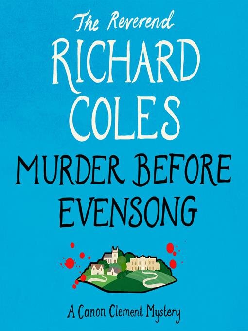 Title details for Murder Before Evensong by Reverend Richard Coles - Available